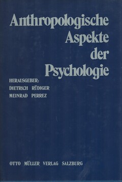 Anthropologische Aspekte der Psychologie