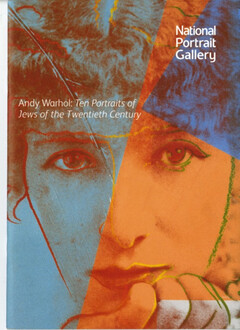 Andy Warhol: Ten Portraits of Jews of the Twentieth Century